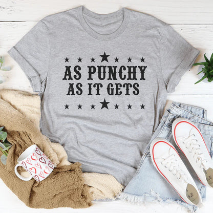 As Punchy As It Gets Tee