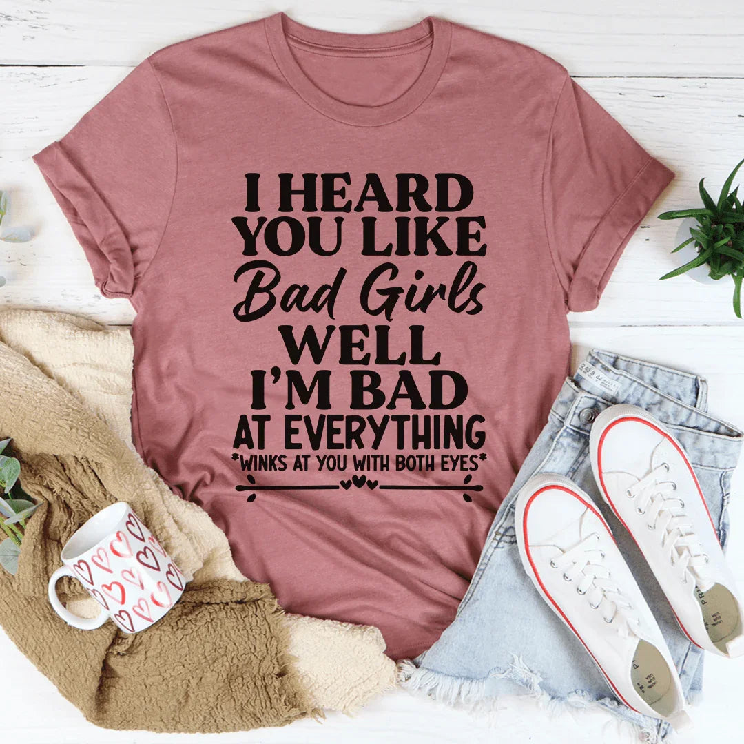 Bad Girls Tee