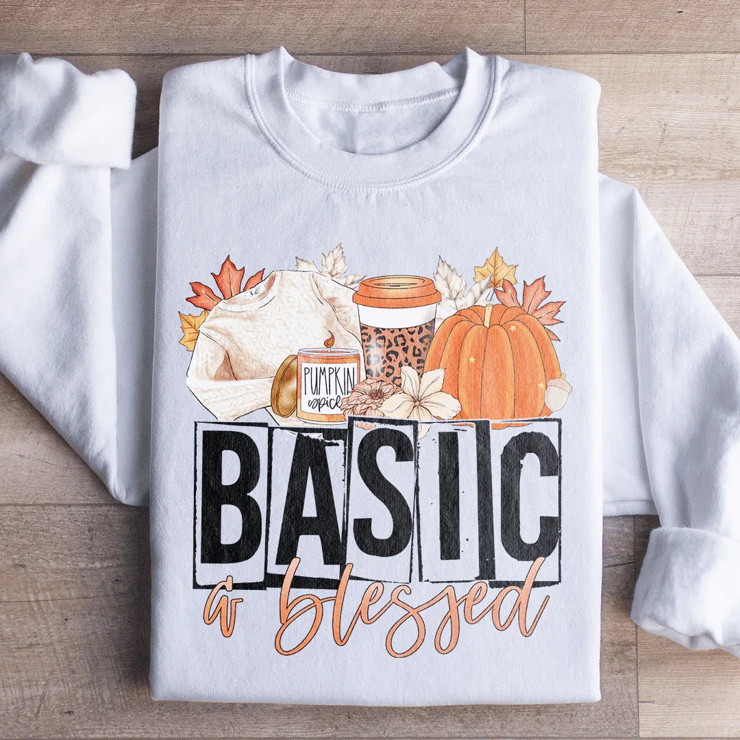 Basic &amp; Blessed Sweatshirt