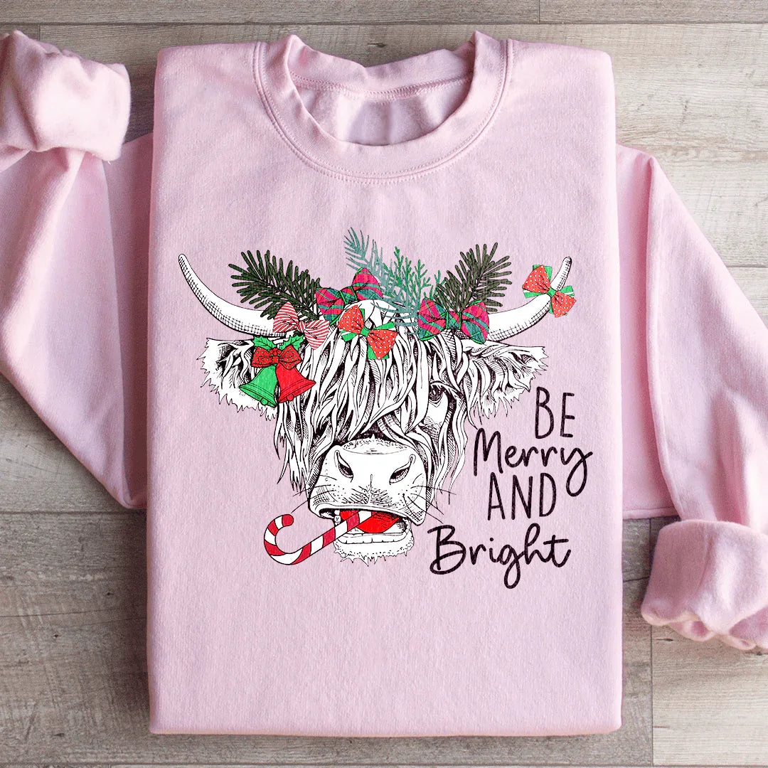 Be Merry And Bright Sweatshirt