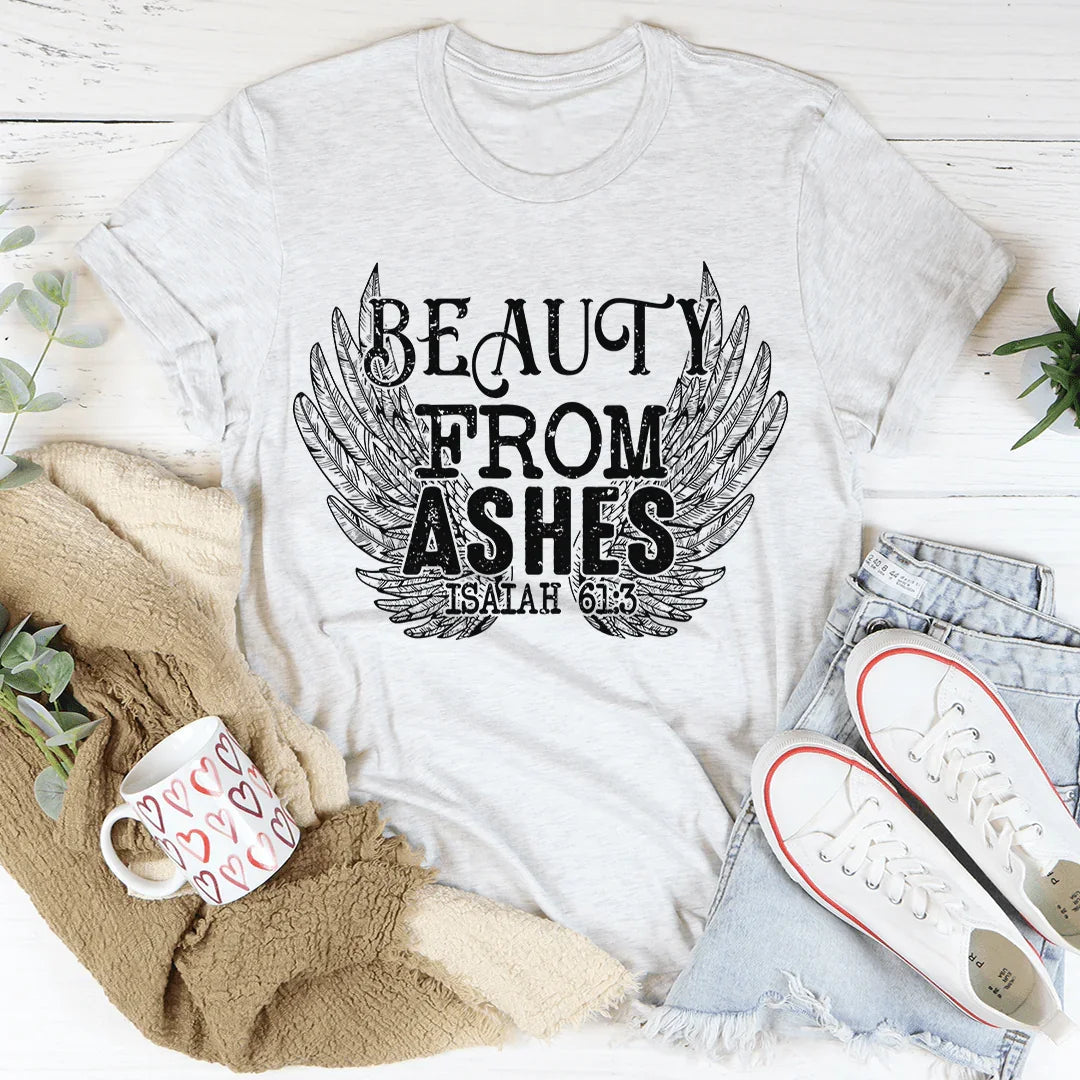 Christian Faith Scripture Graphic T-Shirt – "BEAUTY FROM ASHES ISAIAH 61:3"