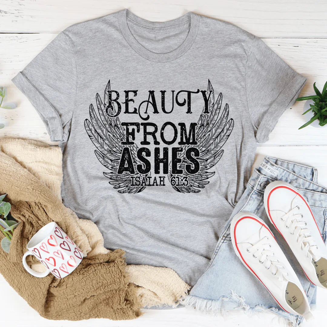 Christian Faith Scripture Graphic T-Shirt – "BEAUTY FROM ASHES ISAIAH 61:3"