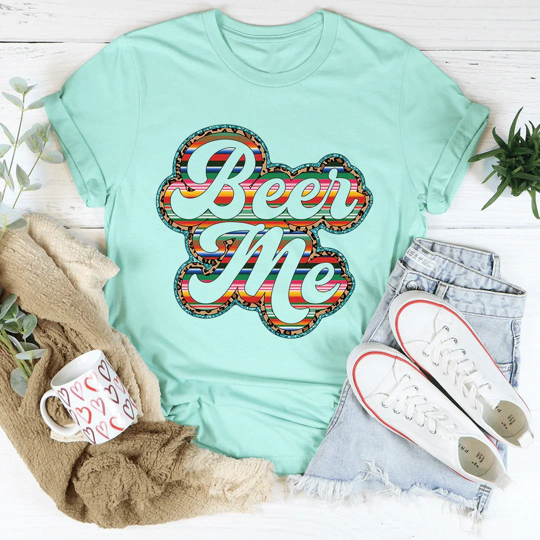 Beer Me Tee