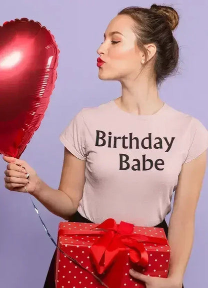 Birthday Babe Pink Women T-shirt | Super Soft &amp; Ethically Made