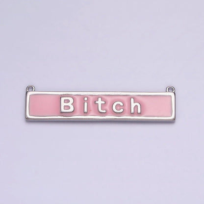 Bitch Word Charm Connectors Pendants in Gold Silver For Funny Novelty Necklace Component Y-832 Y-833