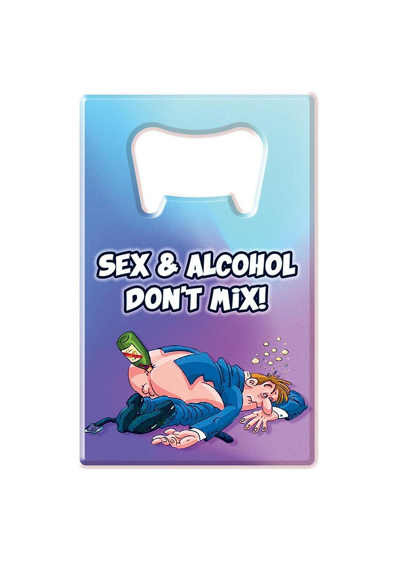 Bottle Opener Sex and Alcohol Don&
