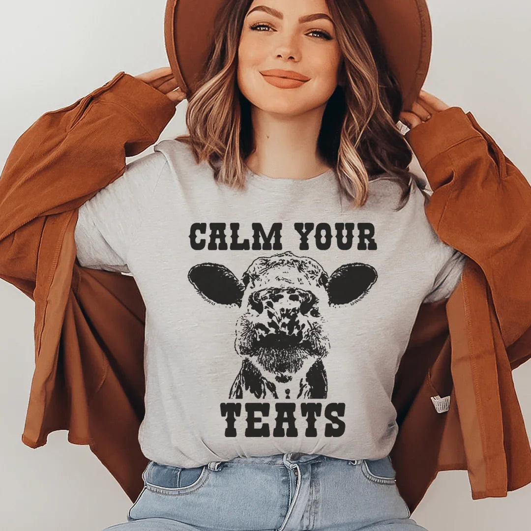 Calm Your Teats Tee