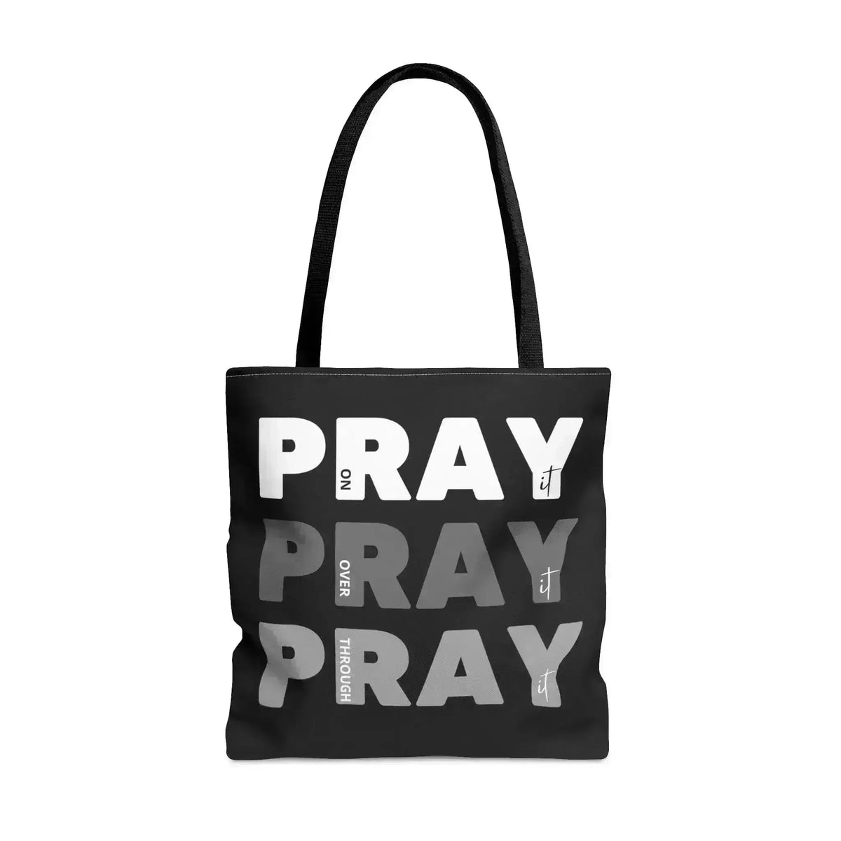 Large Tote Bag Pray on it Over it Through
