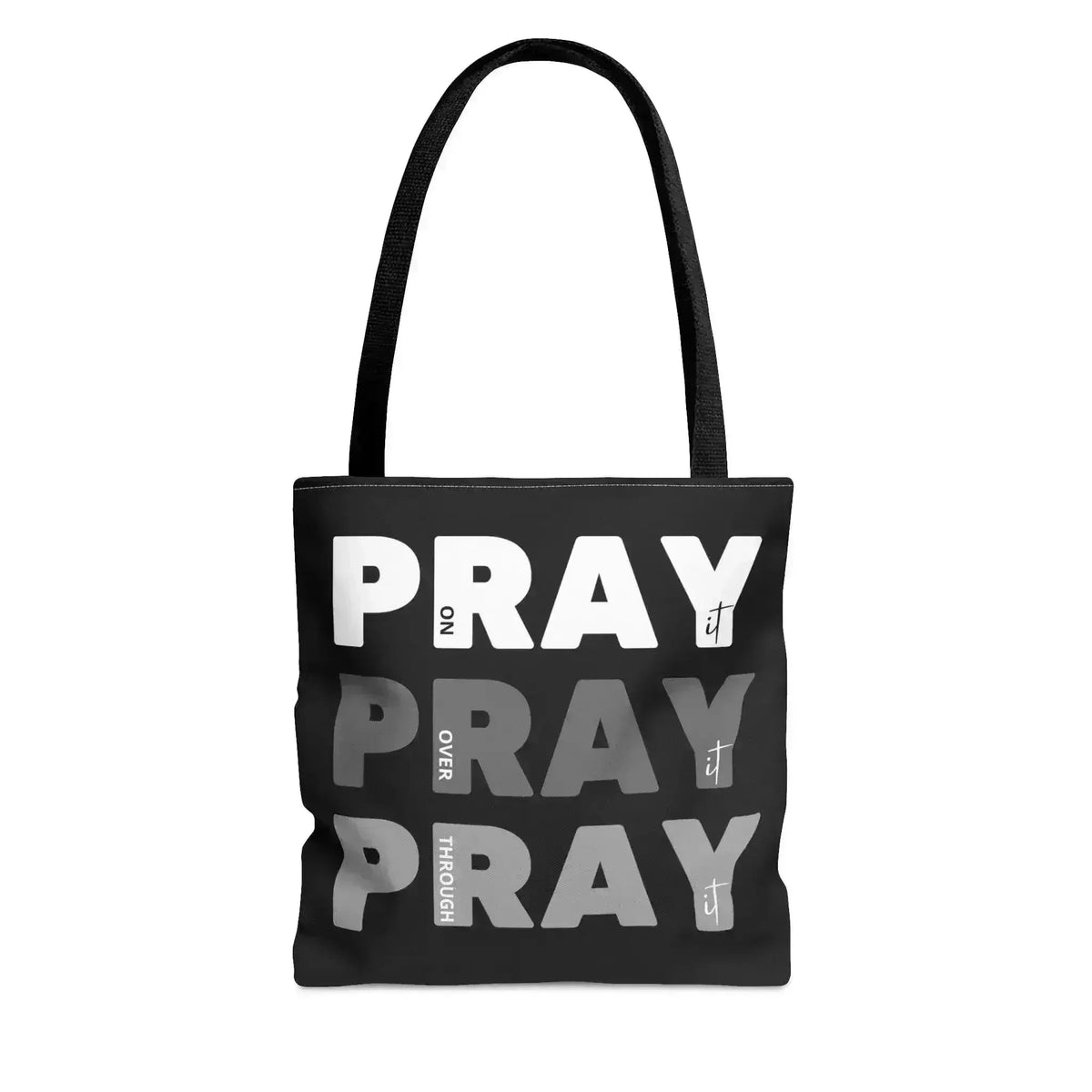 Large Tote Bag Pray on it Over it Through