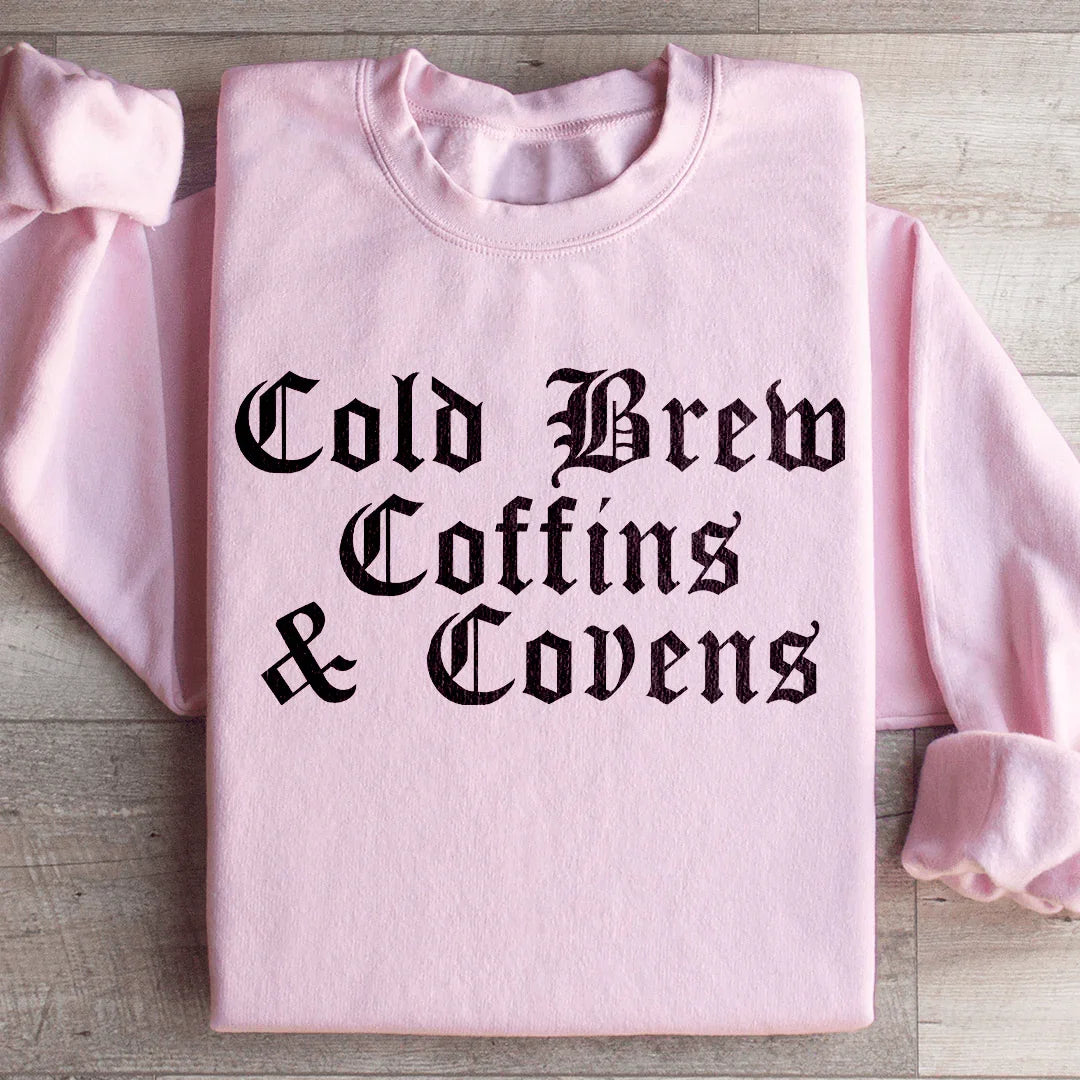 Cold Brew Coffins &amp; Covens Sweatshirt