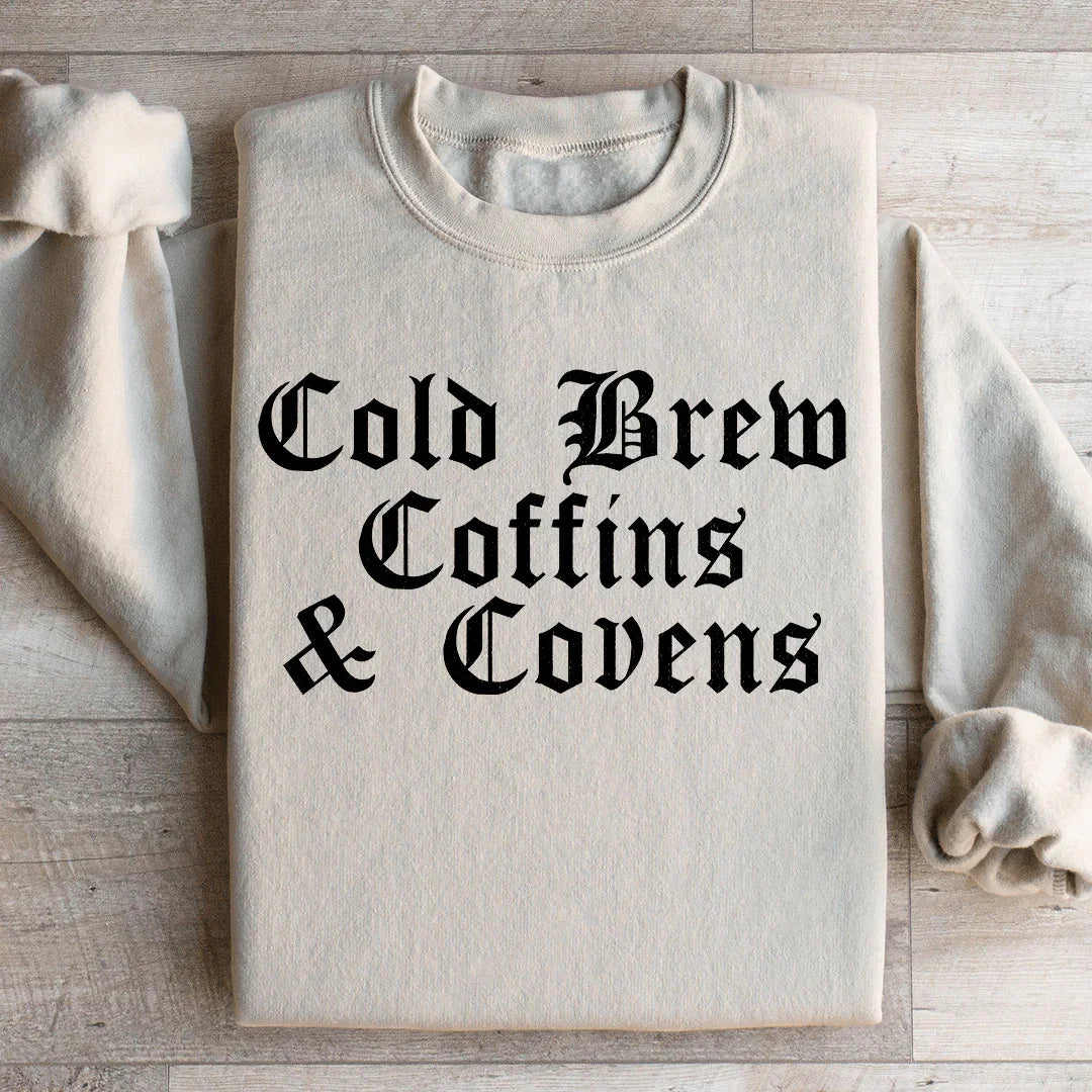 Cold Brew Coffins &amp; Covens Sweatshirt