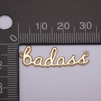 Dainty Gold Filled badass Charm for Necklace Bracelet, badass word Link Connector, Cursive Jewelry Silver Personalized Script Necklace, Swear Word Pendant Trend Jewelry Y-399 - Y-400
