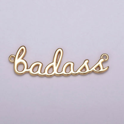 Dainty Gold Filled badass Charm for Necklace Bracelet, badass word Link Connector, Cursive Jewelry Silver Personalized Script Necklace, Swear Word Pendant Trend Jewelry Y-399 - Y-400
