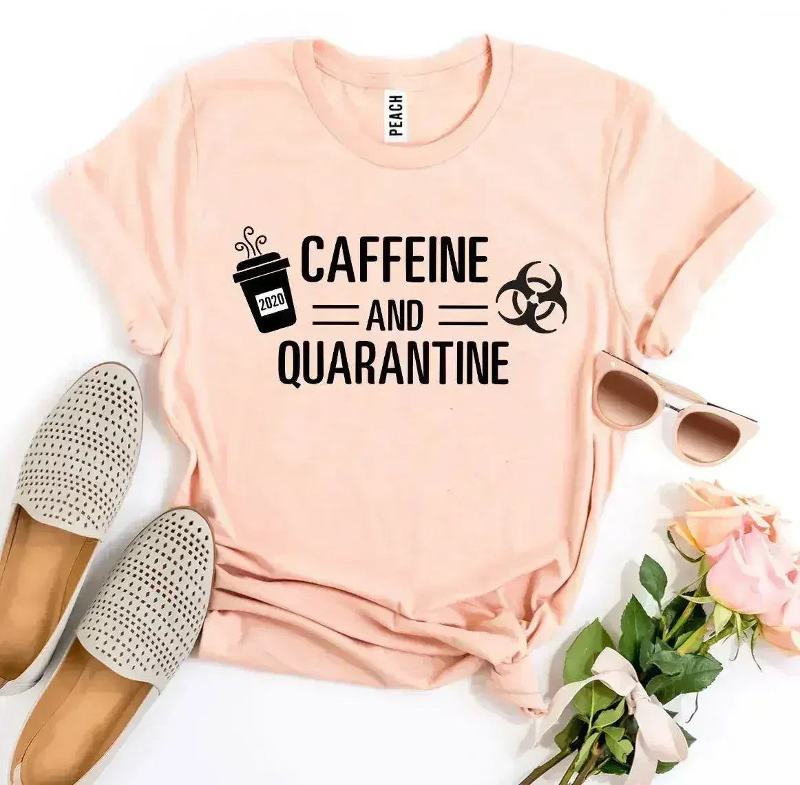 Caffeine &amp; Quarantine T-shirt