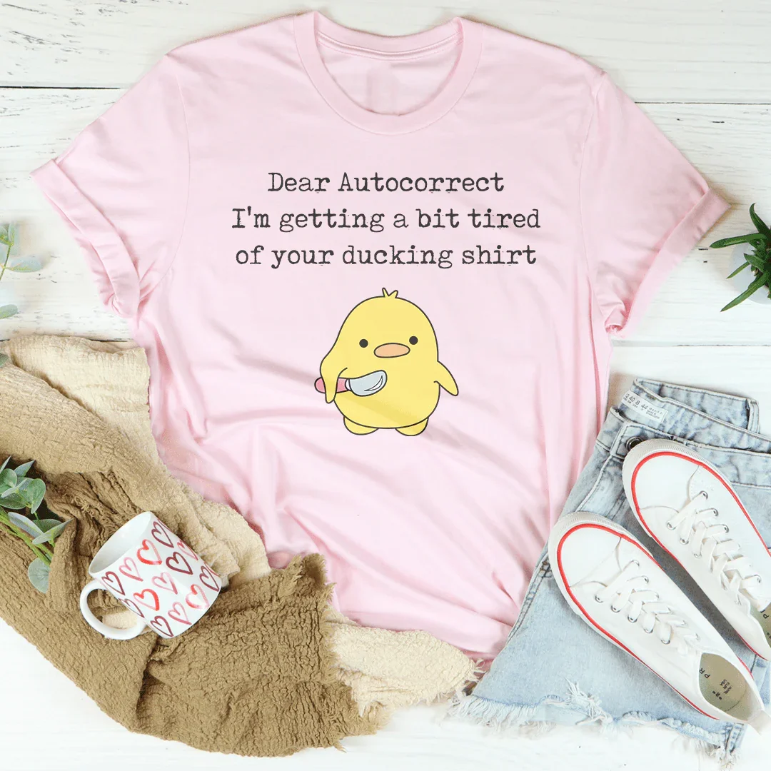 Dear Autocorrect I&