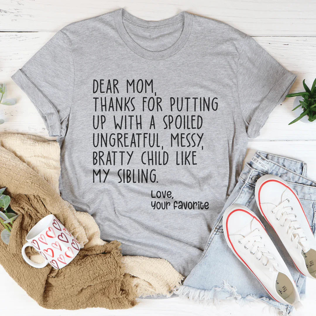 Dear Mom Tee