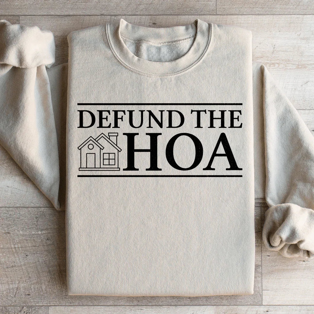 Suburban Humor Graphic Crewneck – "Defund The HOA"