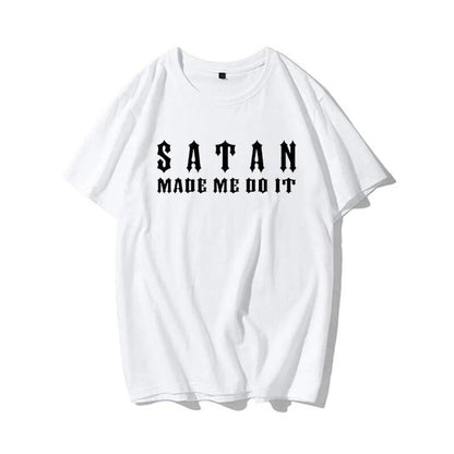 Satan Made Me Do It