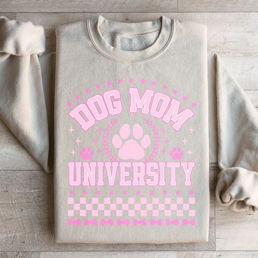 Dog Mom University Sweatshirt