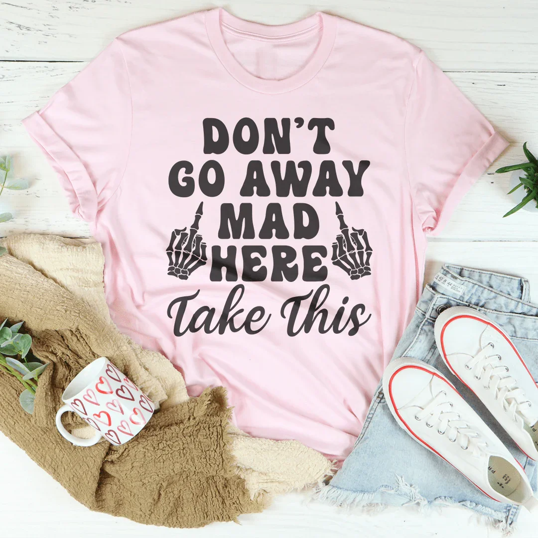 Sarcastic Humor Graphic T-Shirt – "Don&