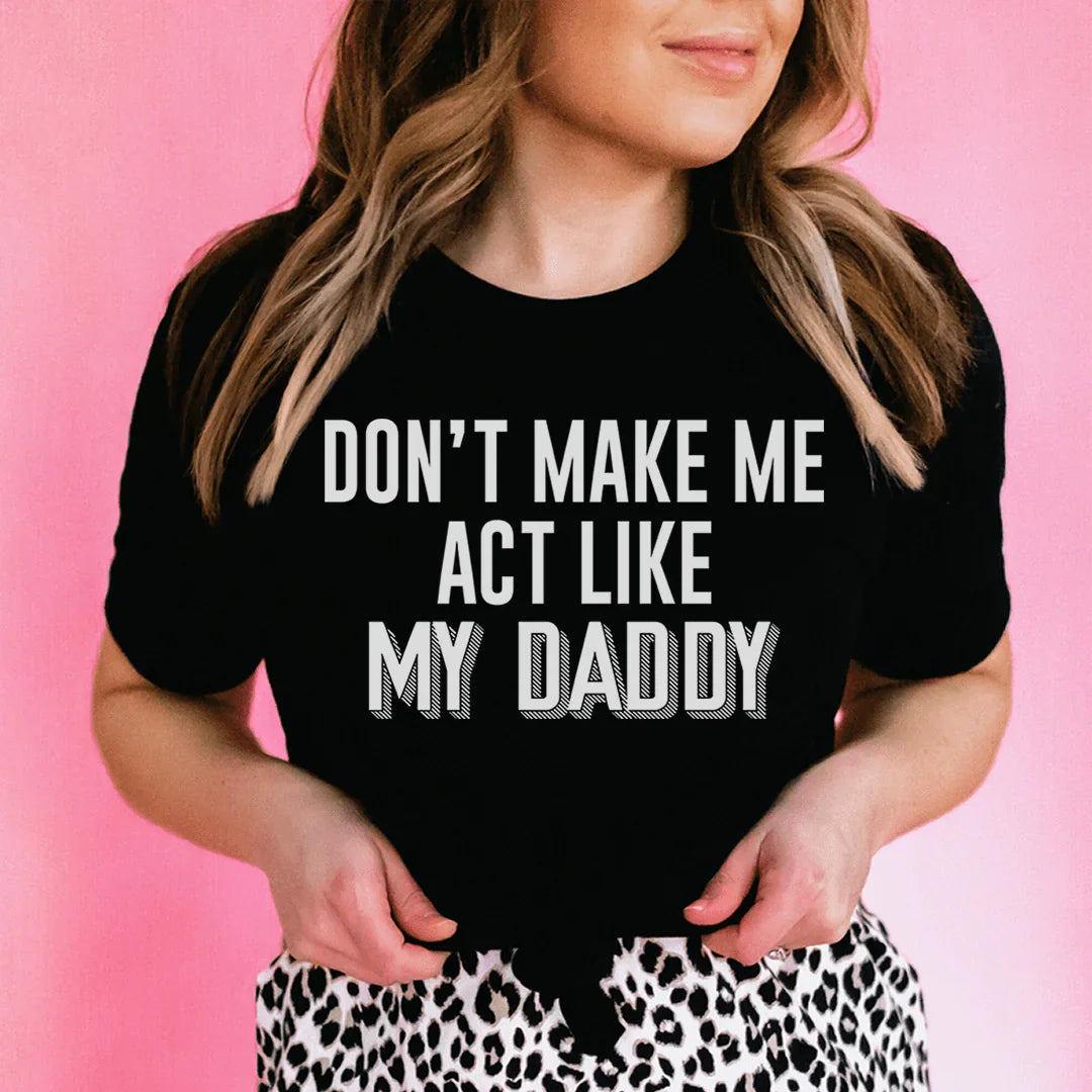 Sassy Attitude Graphic Tee – \"DON&