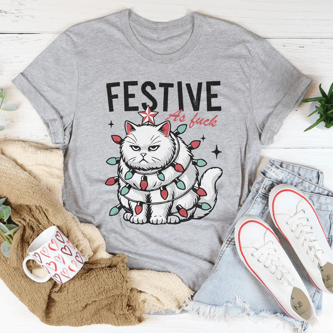 Festive As F-ck Tee