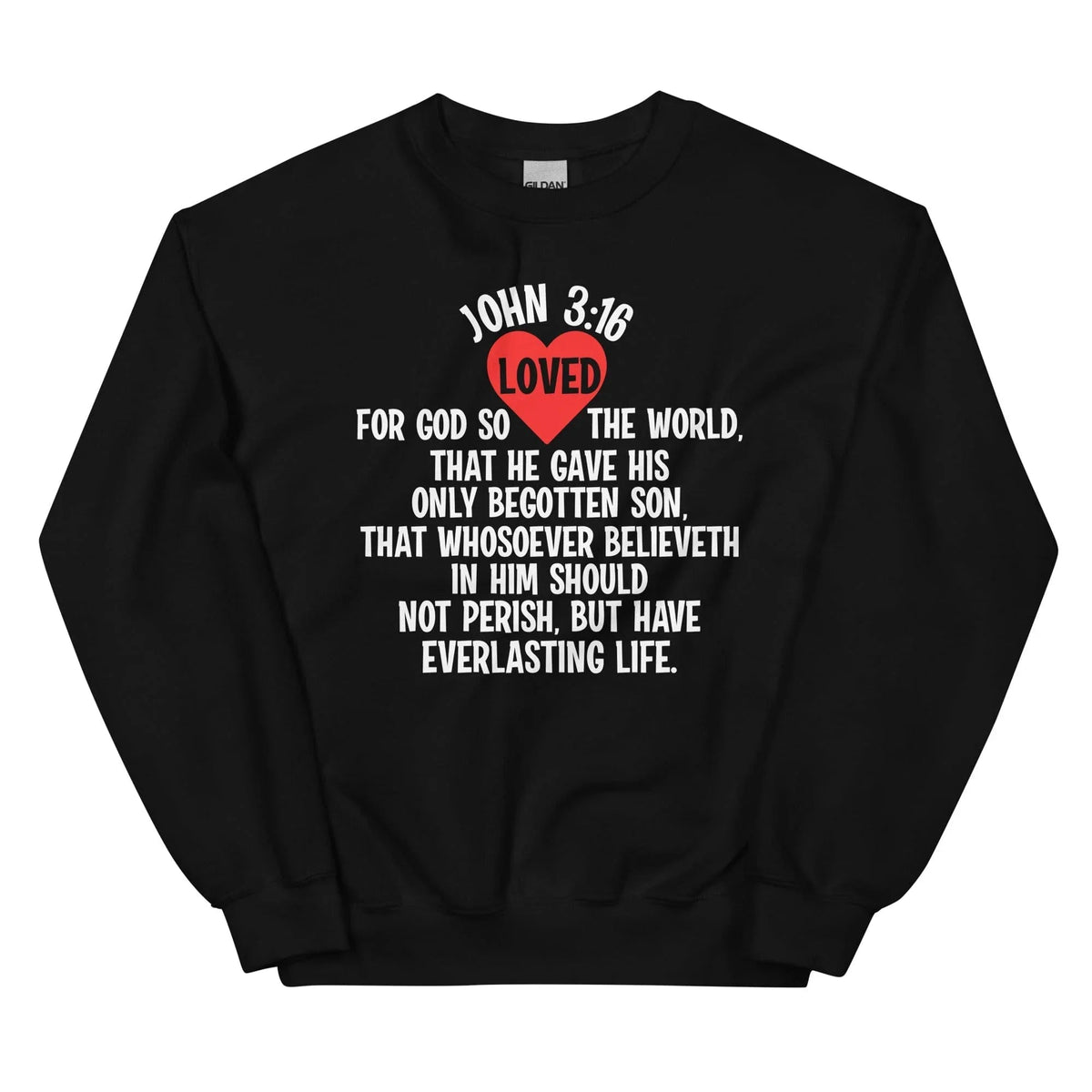 For God So Loved The World Sweatshirt