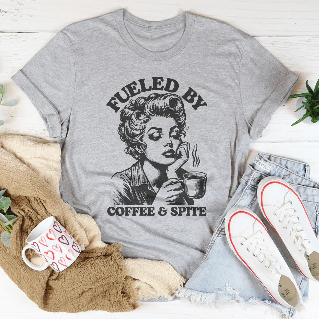 Fueled By Coffee &amp; Spite Tee