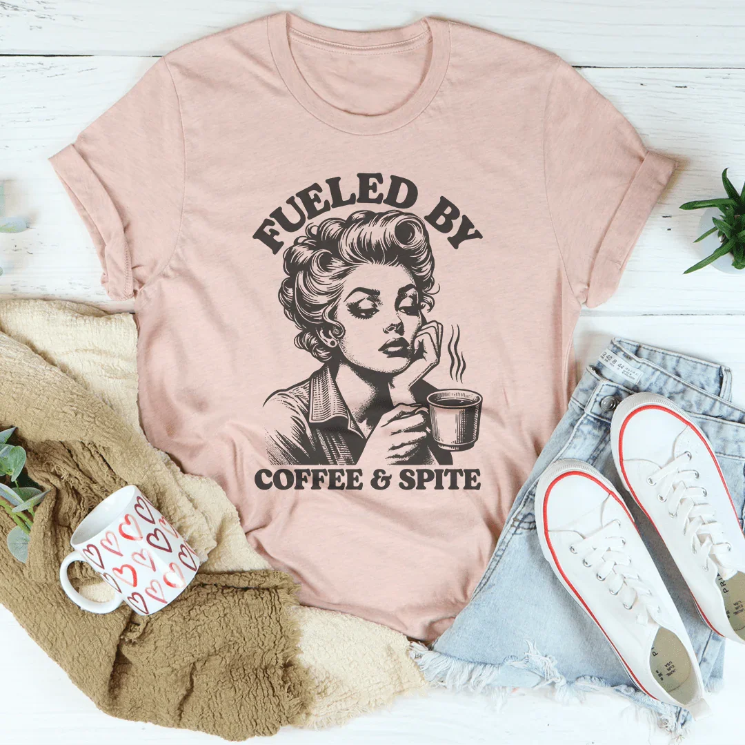 Fueled By Coffee &amp; Spite Tee