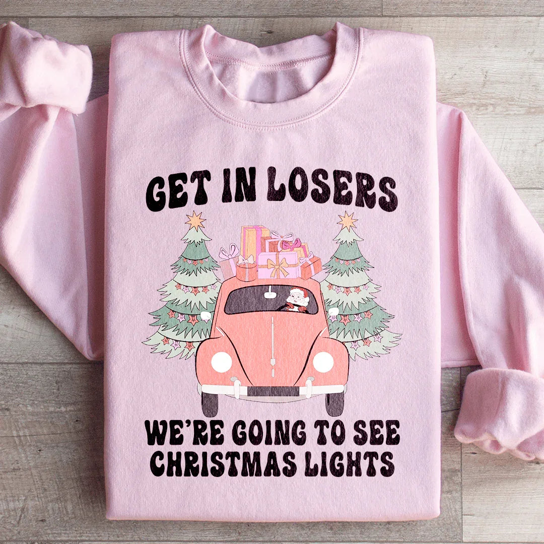 Get In Losers We&