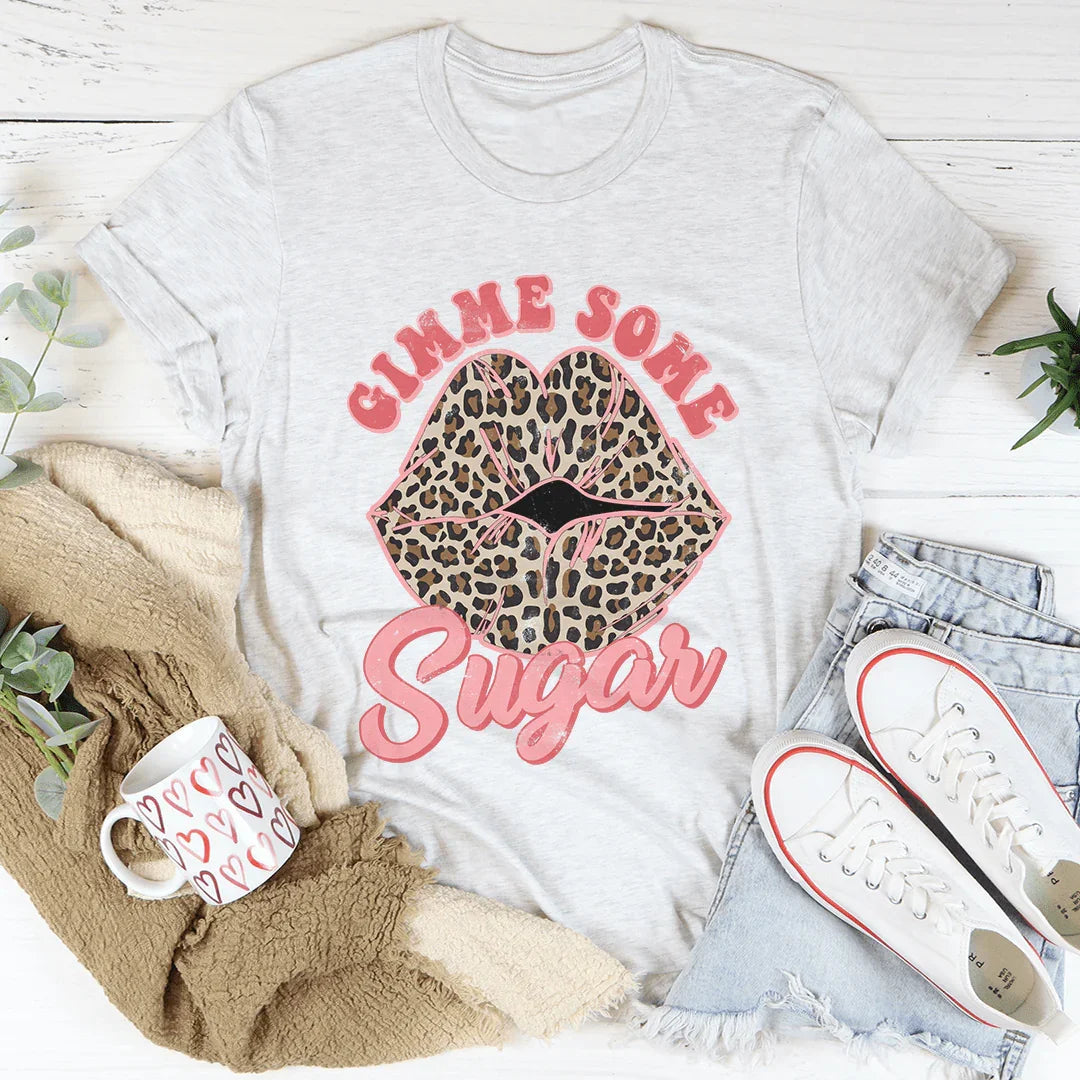 Gimme Some Sugar Tee
