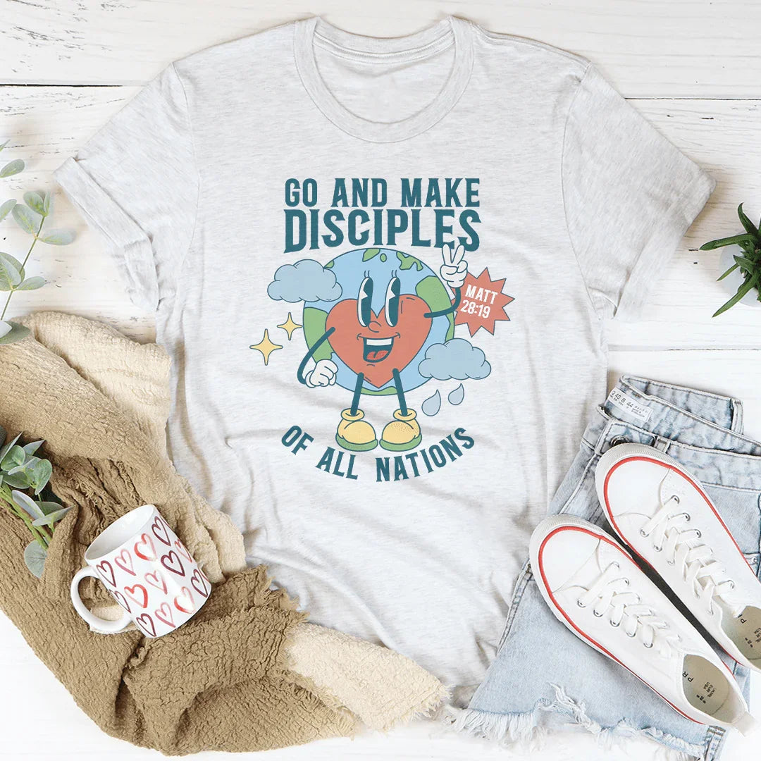 Go And Make Disciples Of All Nations Tee