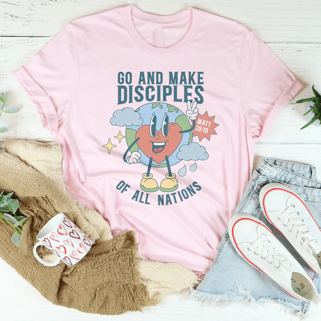 Go And Make Disciples Of All Nations Tee