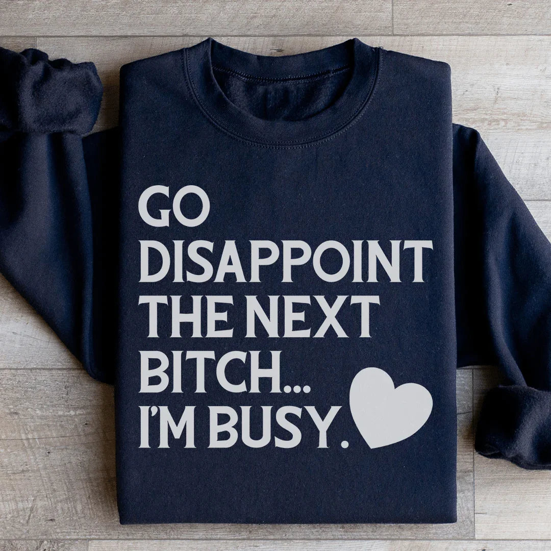 Go Disappoint The Next B I&