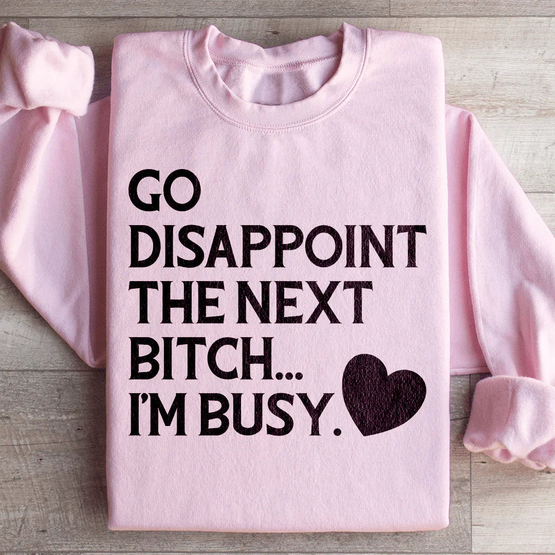 Go Disappoint The Next B I&