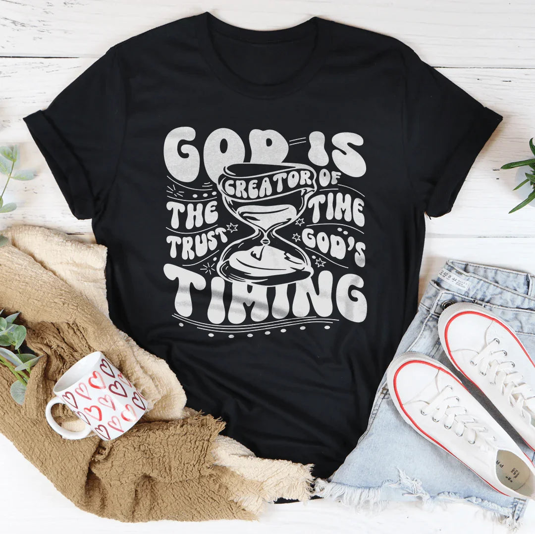 God Is The Creator Of Time Trust God&