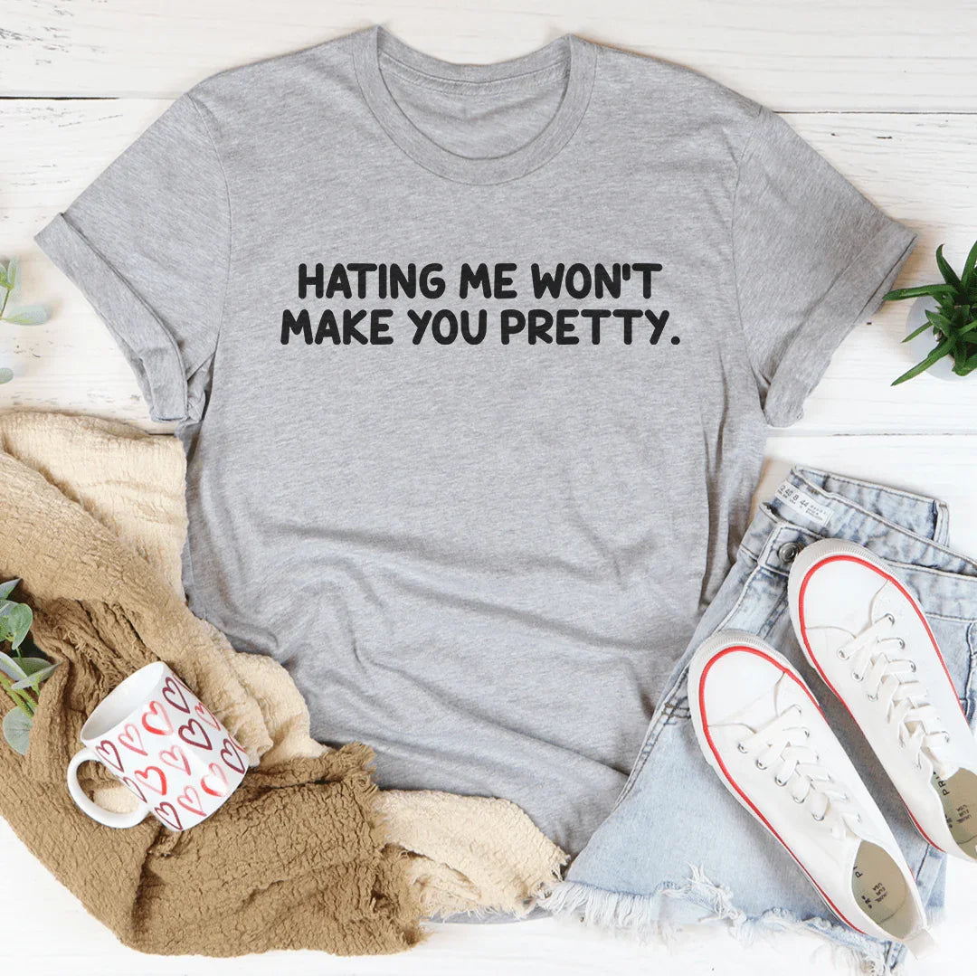 Bold Confident Sassy Top – "Hating Me Won&