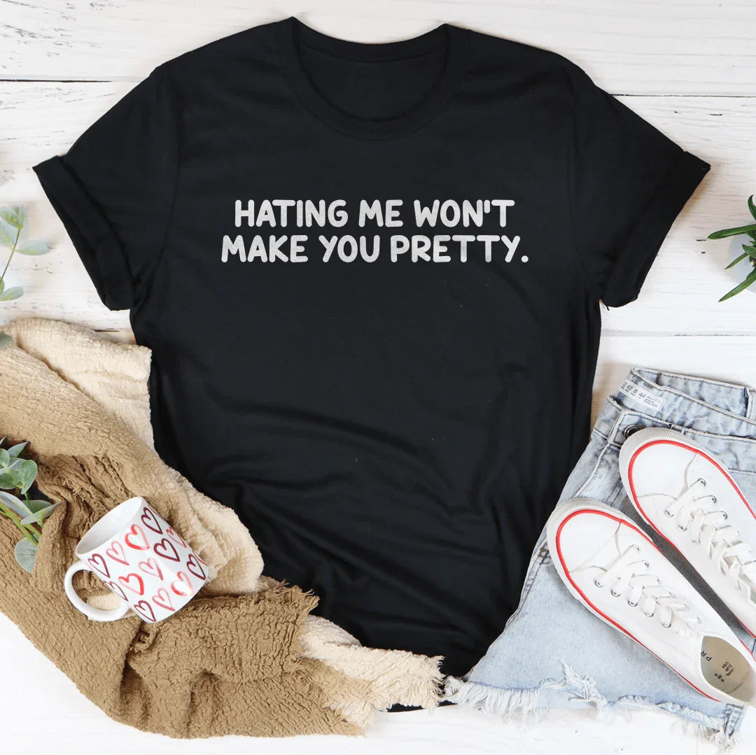 Bold Confident Sassy Top – "Hating Me Won&