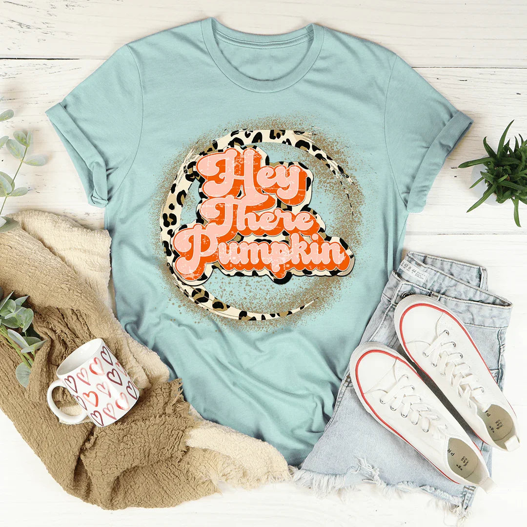 Hey There Pumpkin Tee
