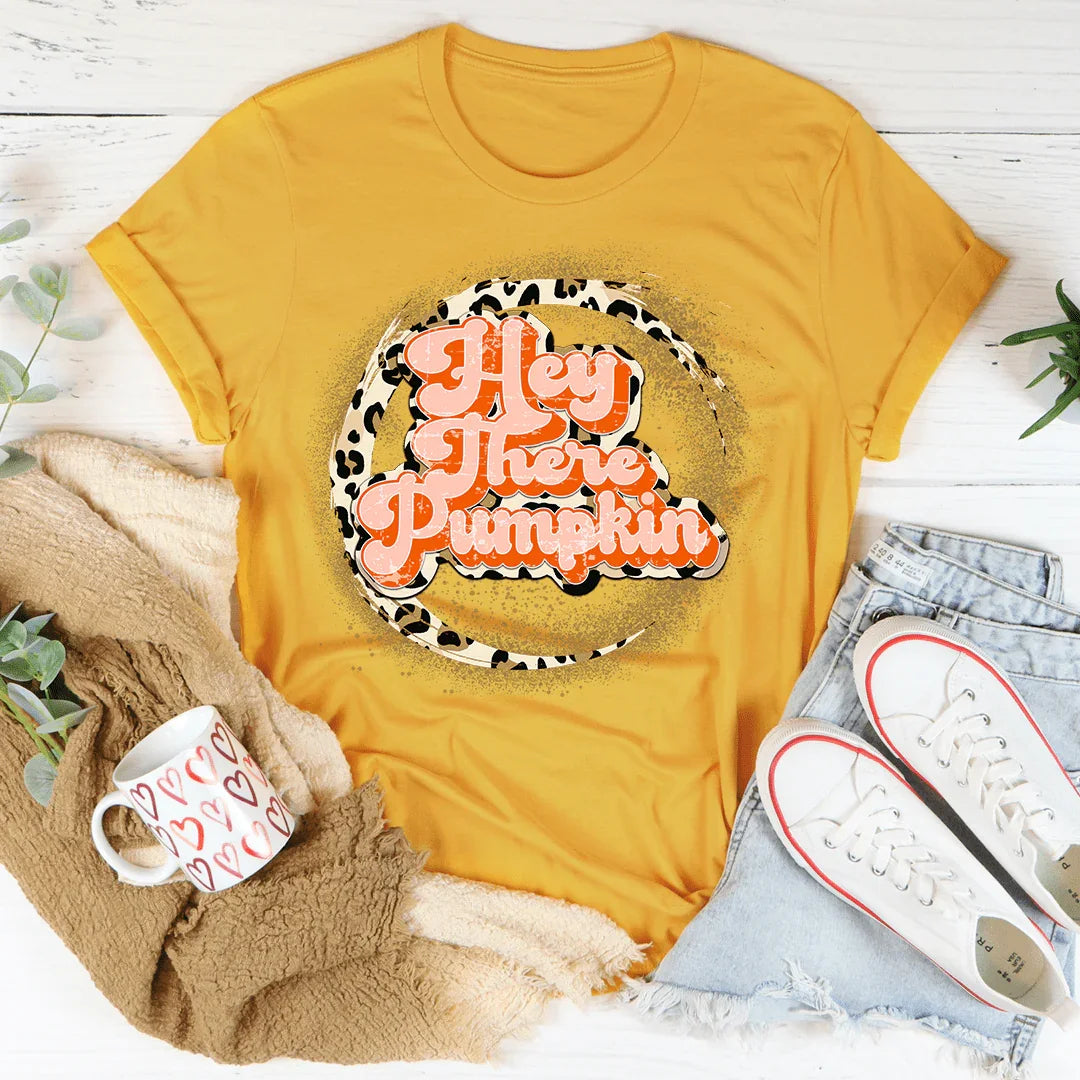 Hey There Pumpkin Tee