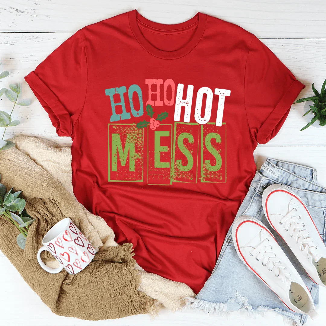 Ho Ho Hot Mess Tee
