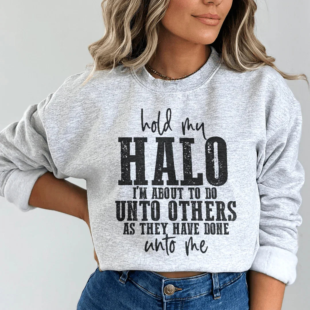 Hold My Halo Sweatshirt