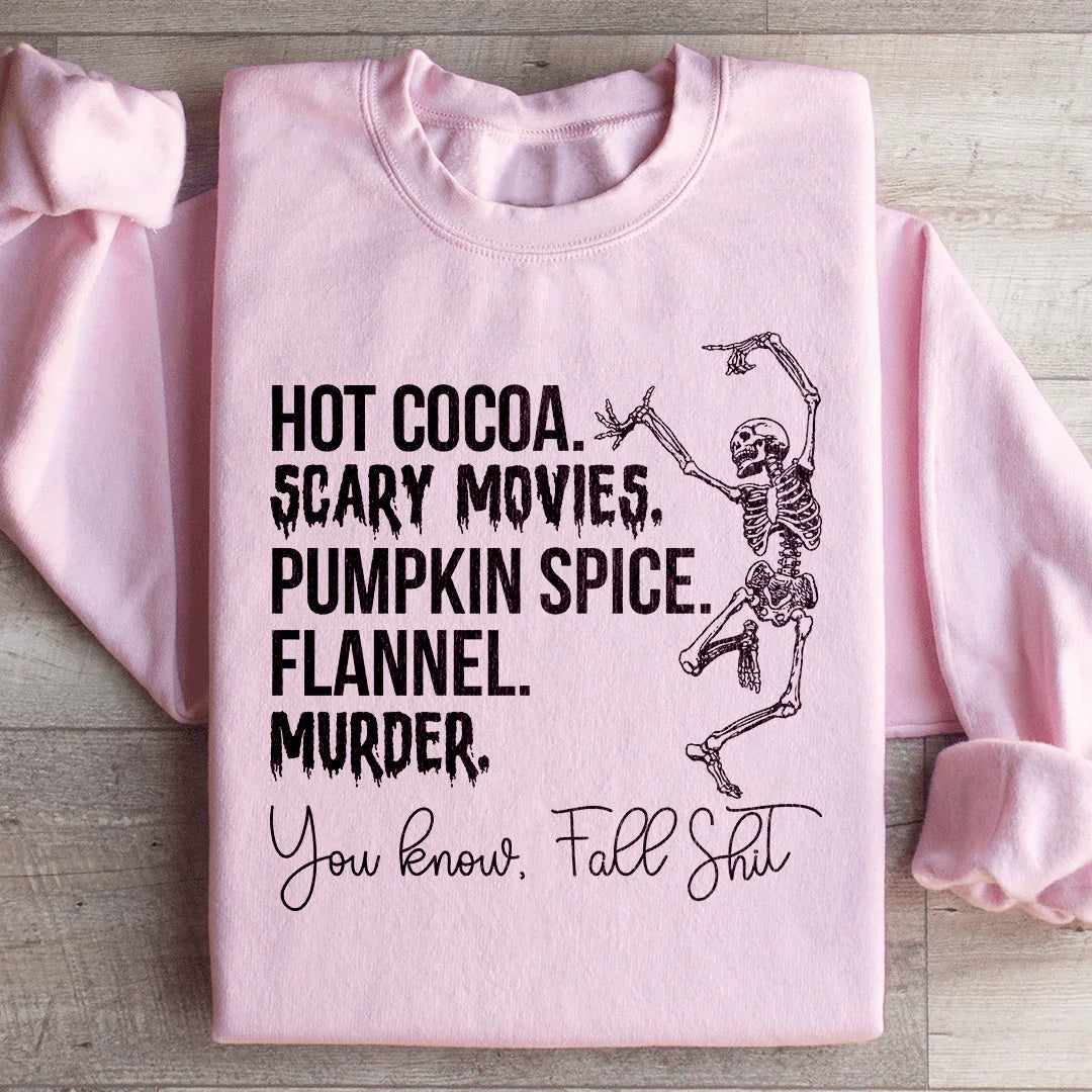 Dancing Skeleton Fall True Crime Sweatshirt – "Hot Cocoa Scary Movies Pumpkin Spice Flannel Murder"