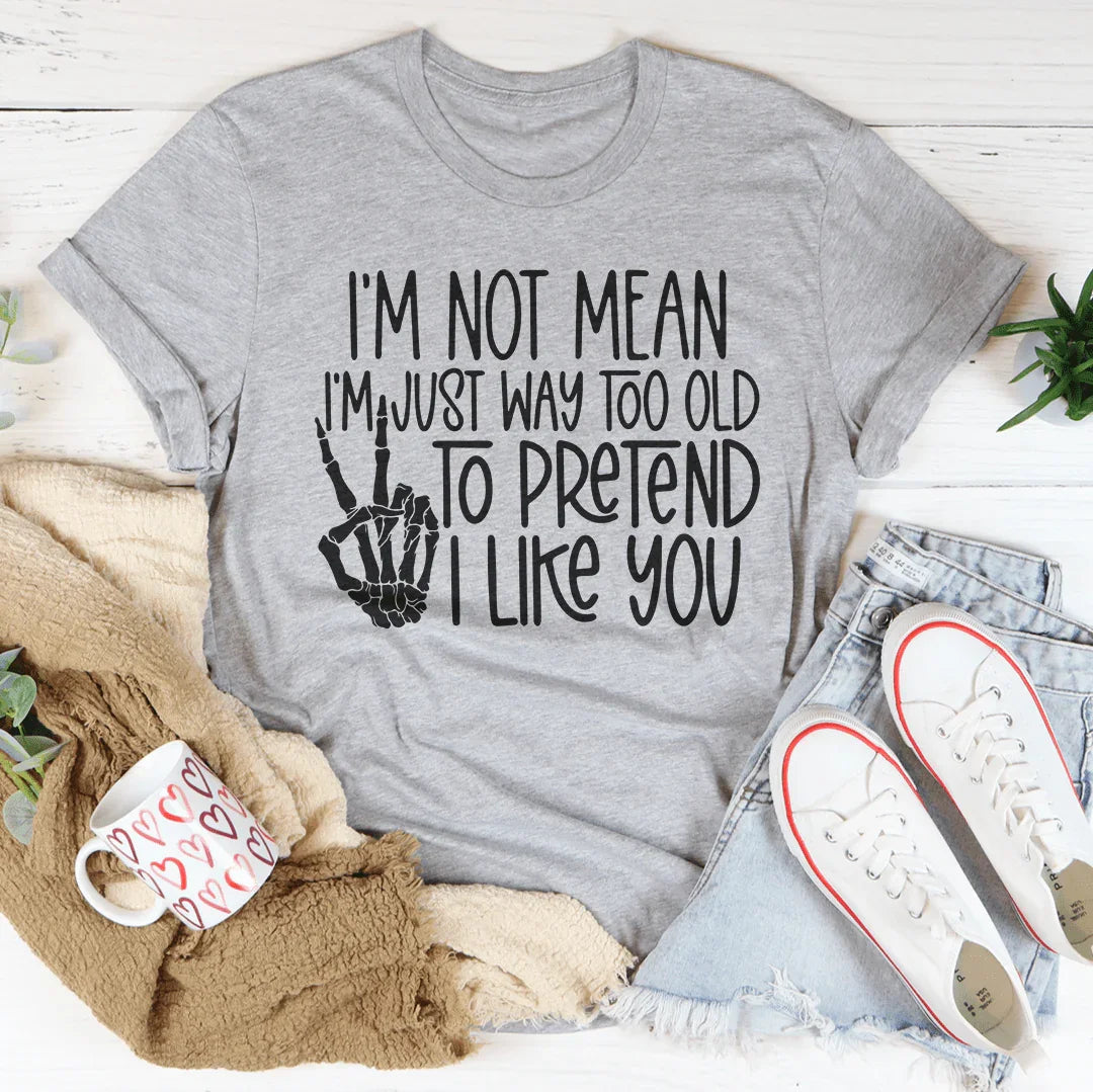 I Am Not Mean I&
