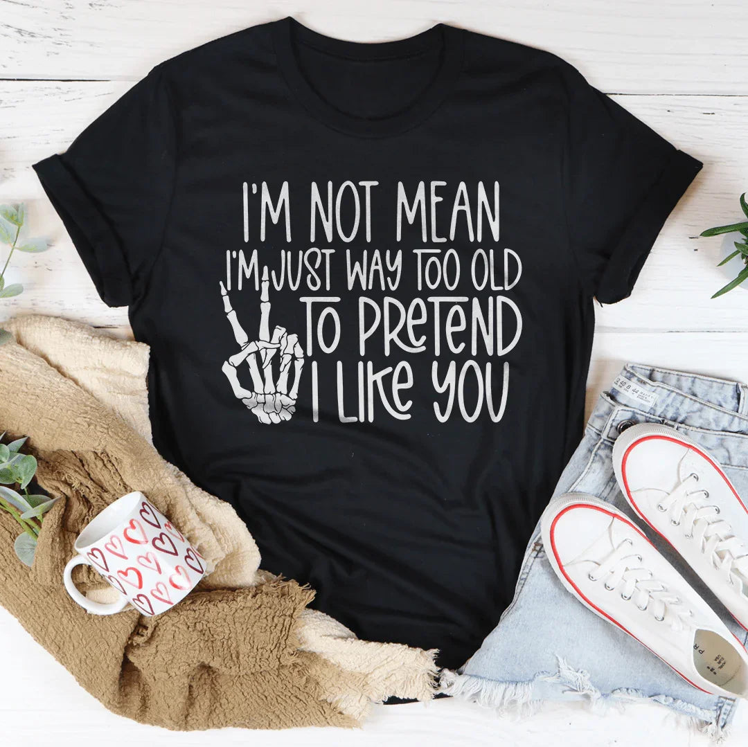 I Am Not Mean I&