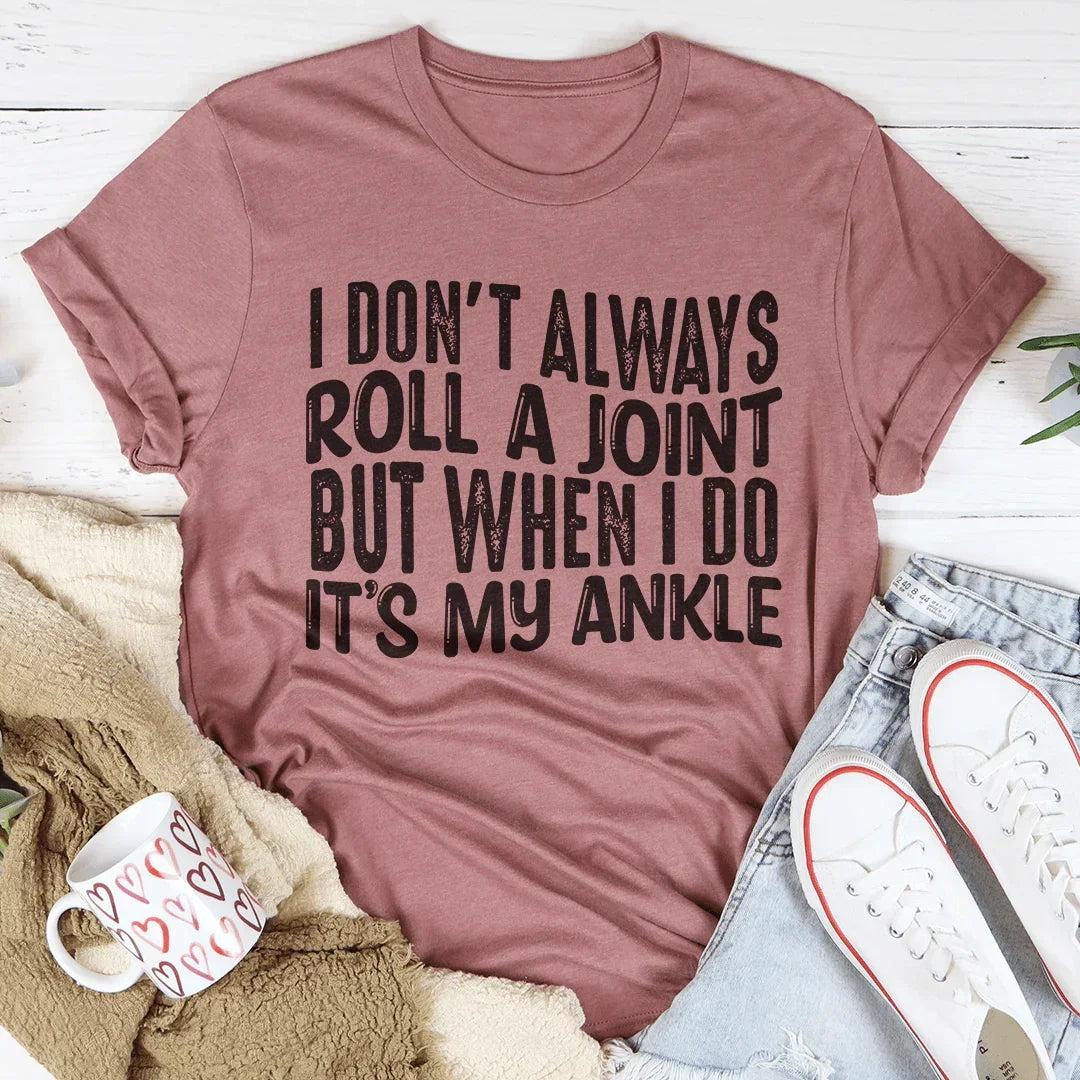 Funny Clumsy Humor Graphic Shirt – "I Don&