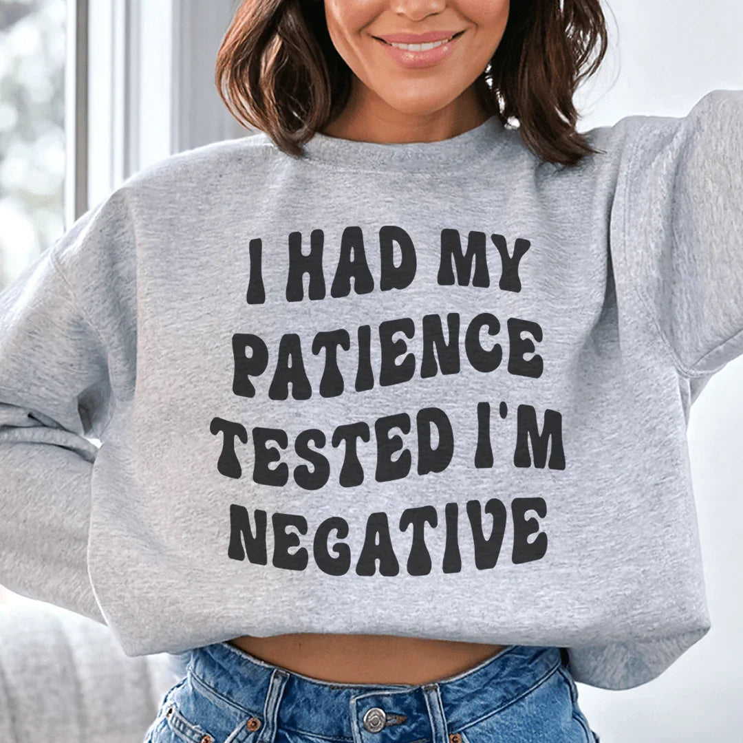 I Had My Patience Tested I&