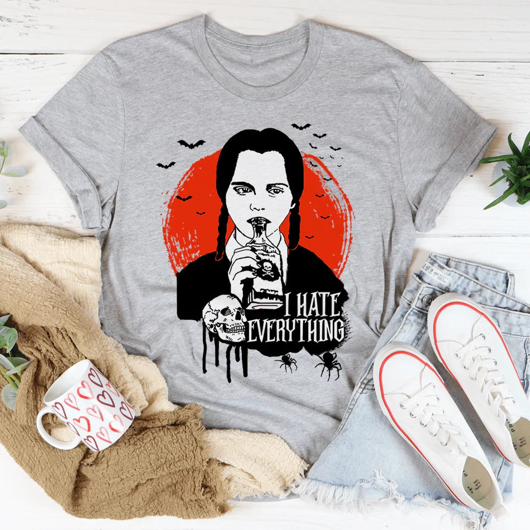 I Hate Everything Tee
