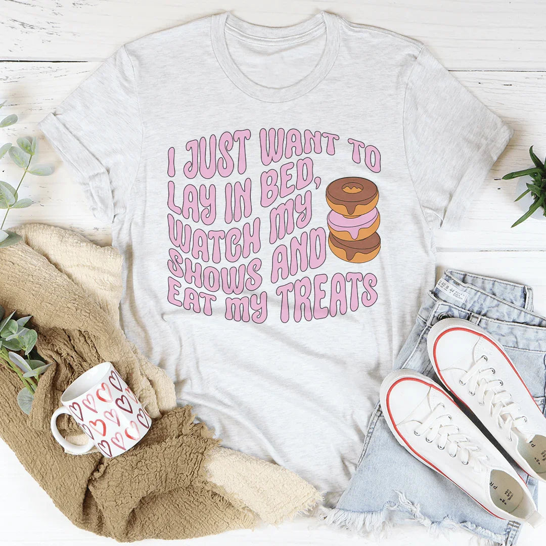 I Just Want To Lay In Bed Tee