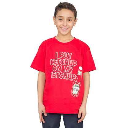 I Put Ketchup on My Ketchup Youth T-shirt